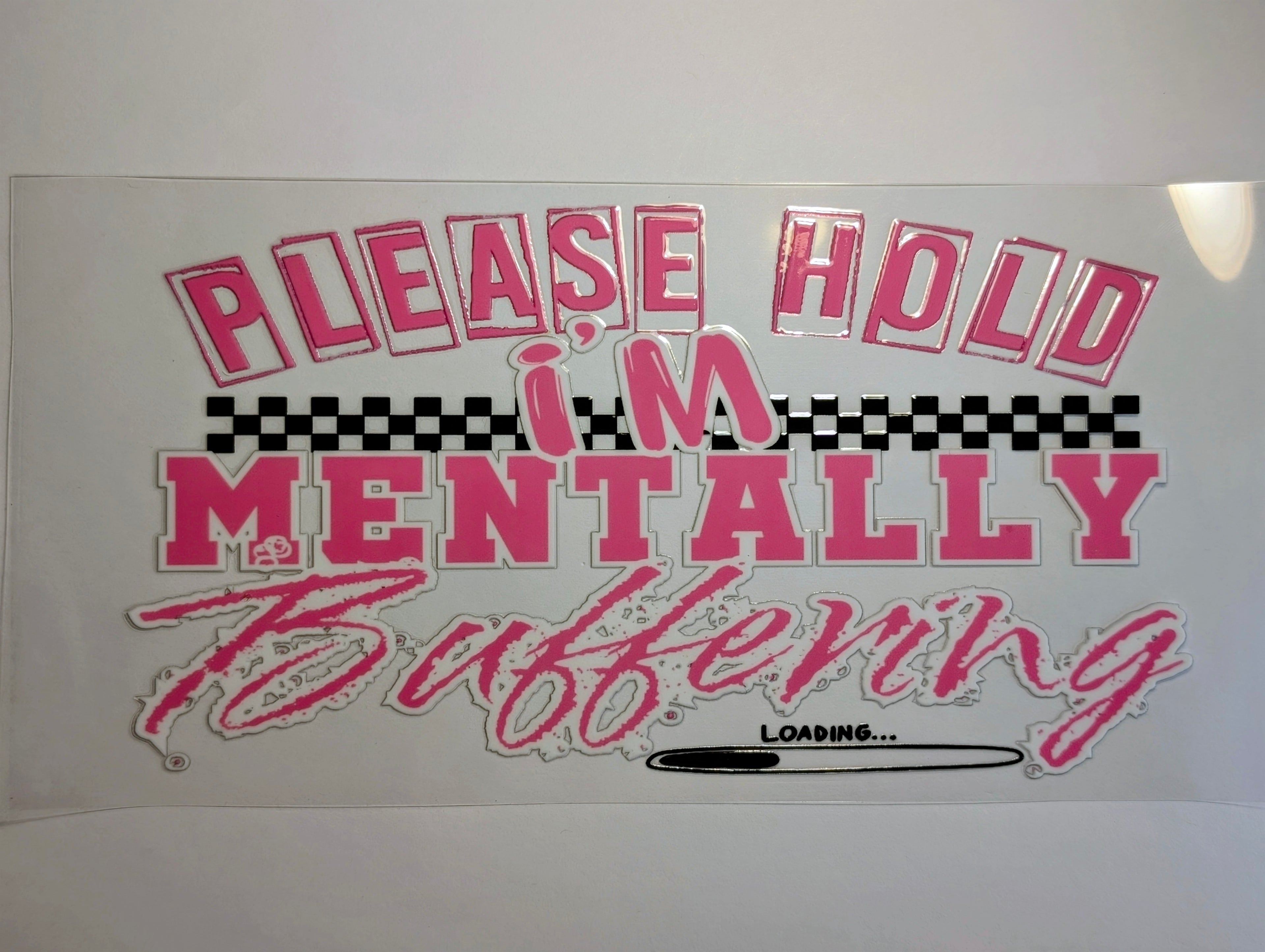 Please hold....