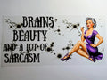 Brains,beauty & a lot of sarcasm