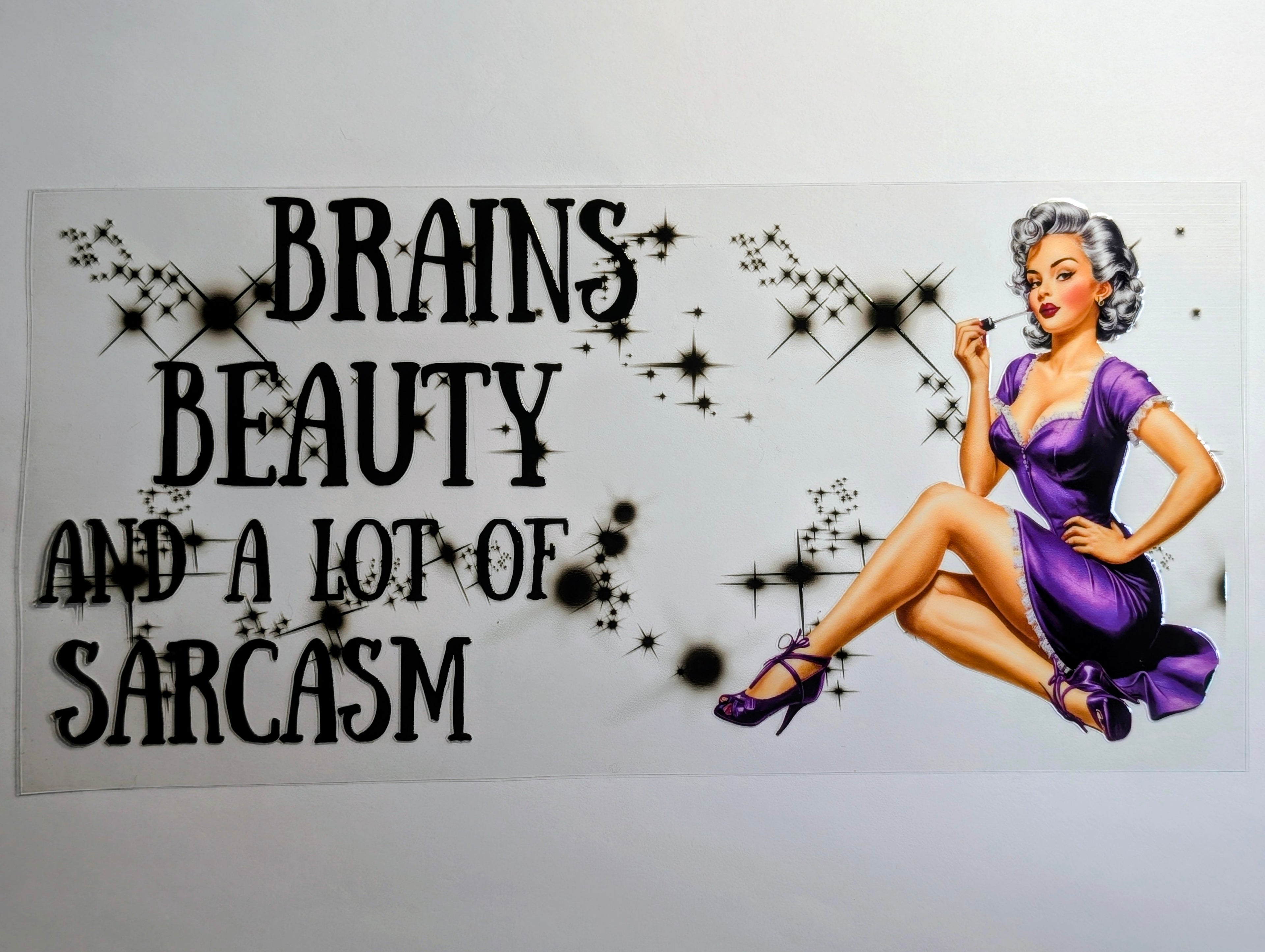 Brains,beauty & a lot of sarcasm